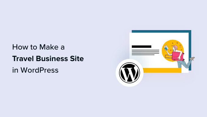 How To Make A Travel Business Site In Wordpress Og.png
