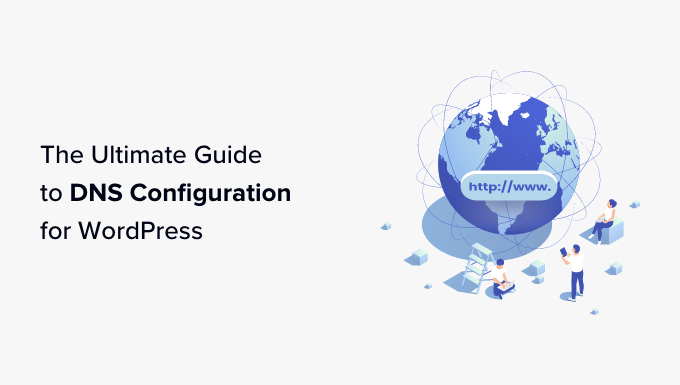 Guide To Wordpress Dns Configuration For Beginners.png