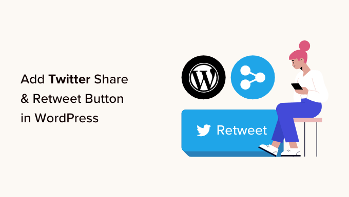 How To Add Twitter Share And Retweet Button In Wordpress Og.png