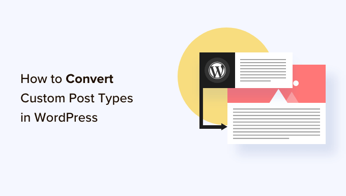 How To Convert Post Types In Wordpress Og.png