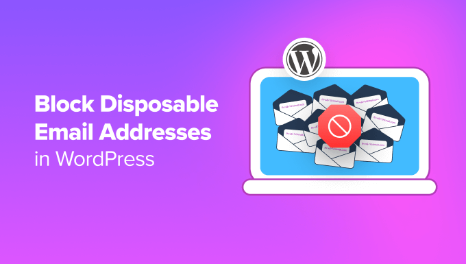 Block Disposable Email Addresses In Wordpress Og.png