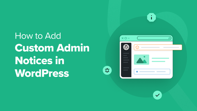 How To Add Custom Admin Notices In Wordpress Og.png