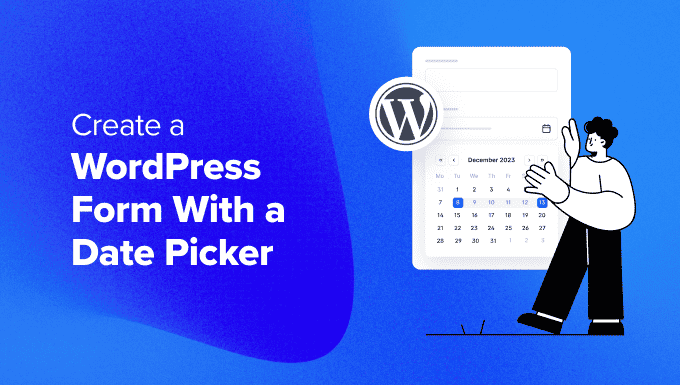Create A Wordpress Form With A Date Picker Og.png