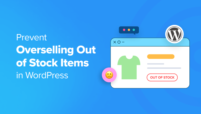 Prevent Overselling Out Of Stock Items In Wordpress Og.png